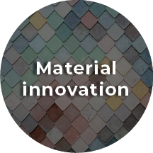 Material innovation 
